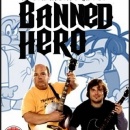 Banned Hero Box Art Cover