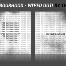 The Neighbourhood - Wiped Out! Box Art Cover